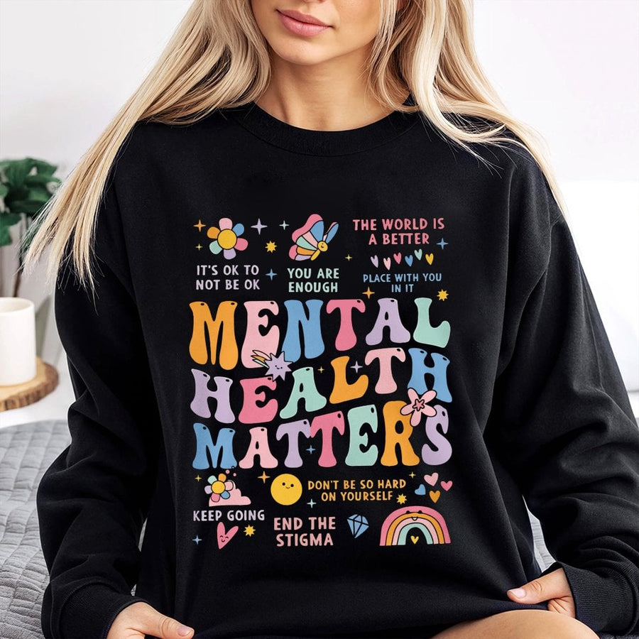 Mental Health Matters Sweatshirt | Retro Positive Vibes Aesthetic | Premium Cotton Blend | Self Love Inspirational Gift For Her