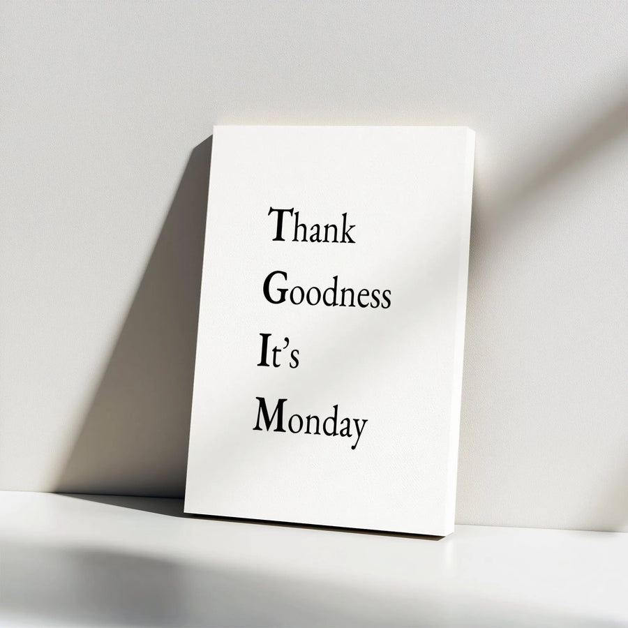 Thank Goodness It's Monday Canvas Art | Minimalist Typography Wall Decor | Premium 1.25 Inch Gallery Wrap | Motivational Office Gift For Success