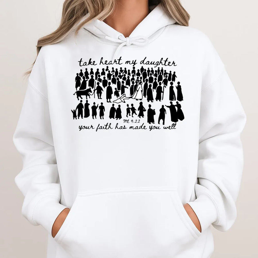 Take Heart My Daughter Hoodie | Christian Bible Verse Matthew 9:22 | Premium Cotton Blend Sweatshirt | Faith-Based Gift for Her