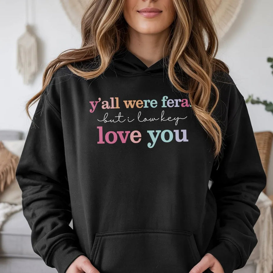 Funny Teacher Shirt | Y'all Were Feral Sarcastic Quote Tee | Premium Soft Cotton | End of Year Teacher Appreciation Gift for Educators
