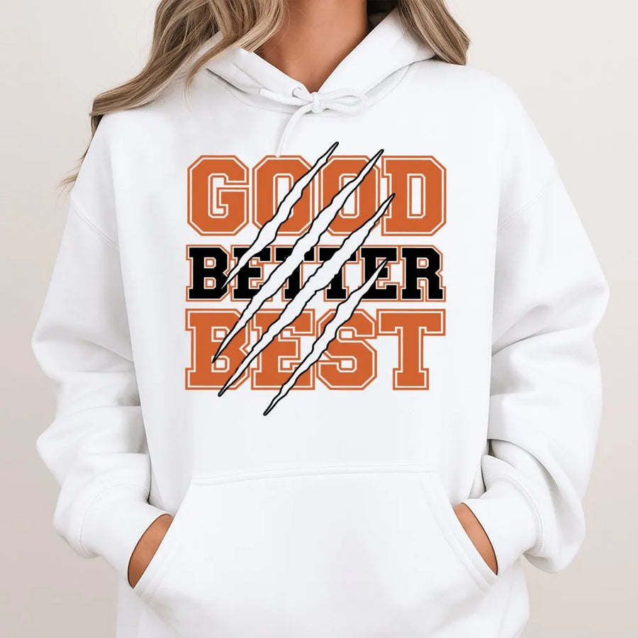 Good Better Best Hoodie | Claw Mark Motivational Graphic | Premium Cotton Blend Fleece | Sports Fan Game Day Gift for Men and Women