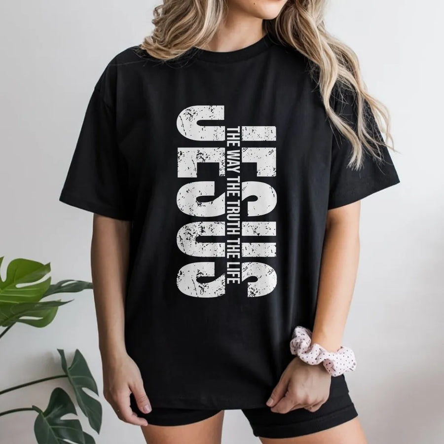 Jesus The Way The Truth The Life T-Shirt | Distressed Typography Bible Verse Graphic | 100% Cotton Premium Apparel | Christian Gift For Men And Women