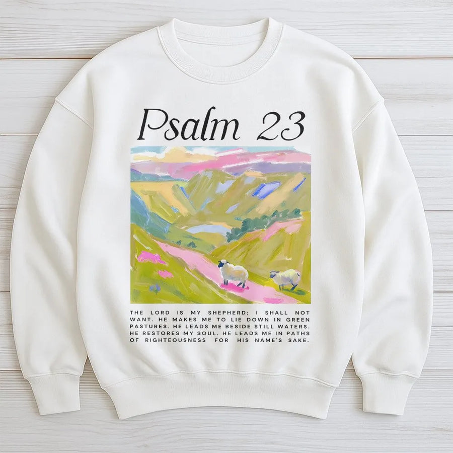 Psalm 23 Sweatshirt | Bible Verse Christian Apparel | Soft Cotton Blend Graphic Crewneck | Inspirational Faith-Based Gift for Men and Women