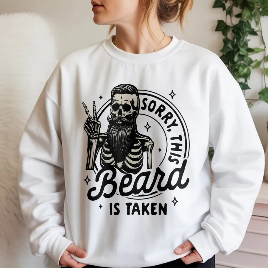 Sorry This Beard Is Taken Sweatshirt | Funny Skeleton Graphic Tee with Peace Sign | Premium Cotton Top | Humor Gift for Boyfriend or Husband