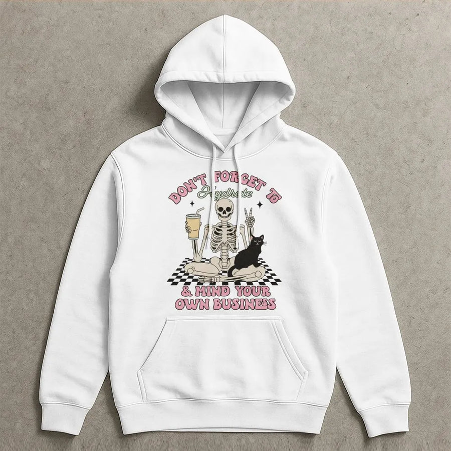 Hydrate and Mind Your Own Business Hoodie | Skeleton Cat Graphic Tee | Premium Cotton Blend | Funny Sarcastic Gift for Cat Lovers