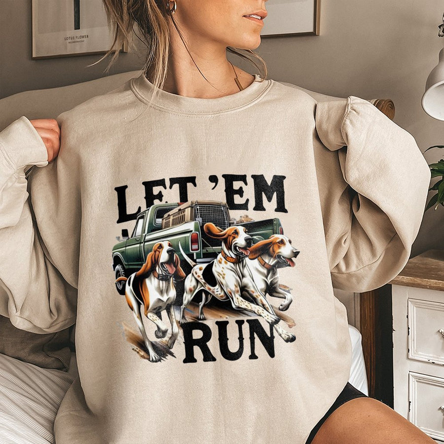 Hound Dog Sweatshirt | Let 'Em Run Southern Hunting Graphic | Premium Cotton Blend Crewneck | Gift for Hunters and Country Style Enthusiasts