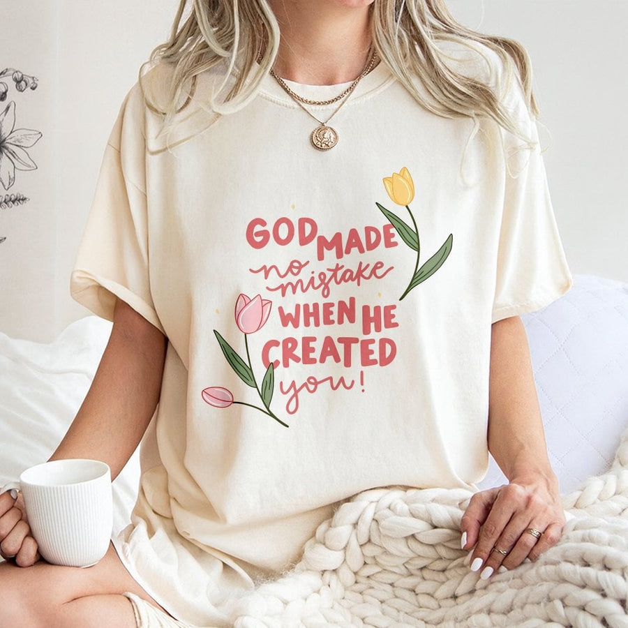 God Made No Mistake T-Shirt | Inspirational Christian Floral Typography | 100% Cotton Premium Tee | Faith-Based Gift For Women And Men