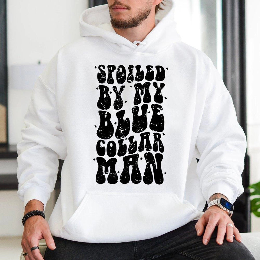 Spoiled By My Blue Collar Man Hoodie | Western Retro Graphic | Soft Cotton-Poly Blend | Country Girl Gift Idea