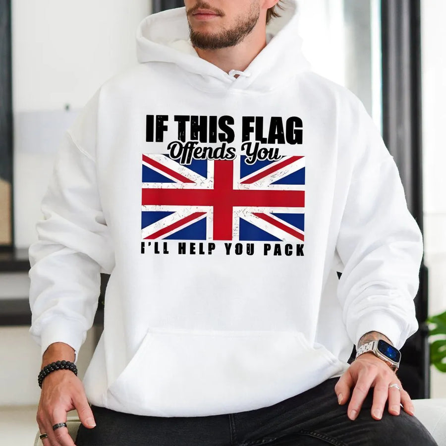 British Flag Hoodie | If This Flag Offends You I'll Help You Pack Graphic | Premium Cotton Blend | Patriotic UK Pride Gift For Men Women