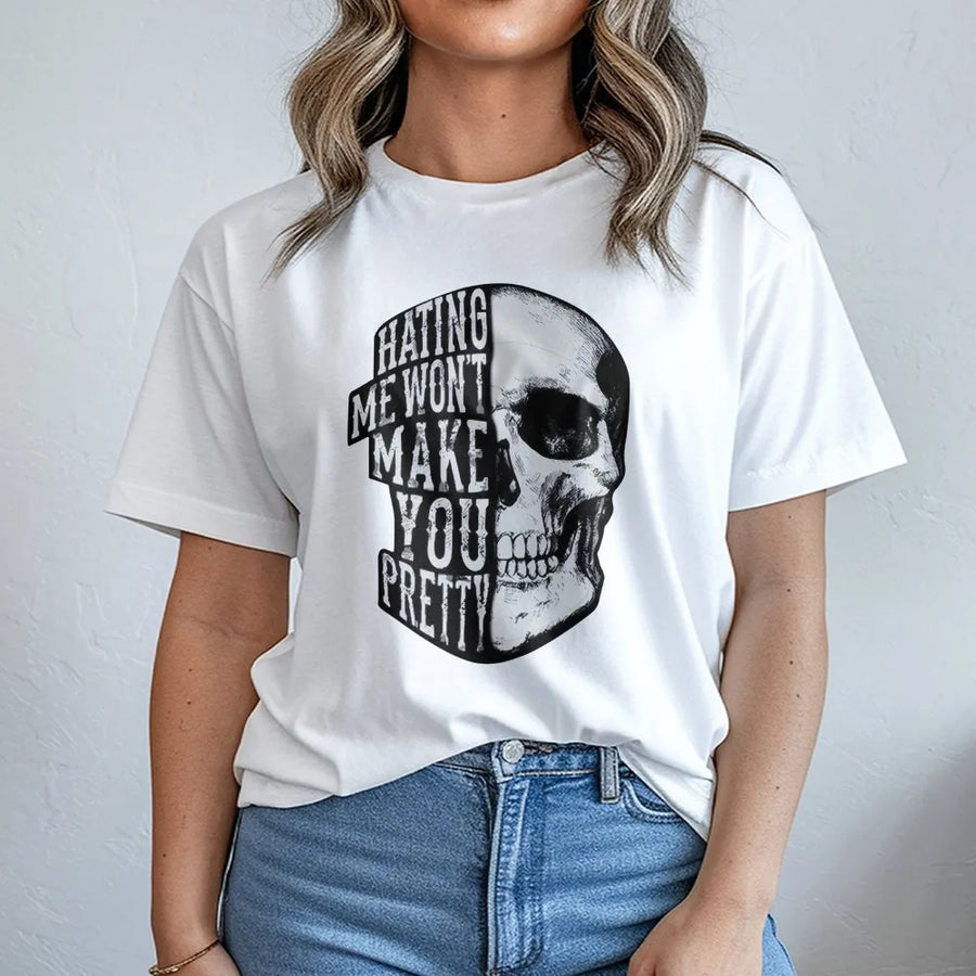 Hating Me Won't Make You Pretty T-Shirt | Edgy Skull Graphic Print | 100% Cotton Premium Tee | Unisex Aesthetic Streetwear Gift