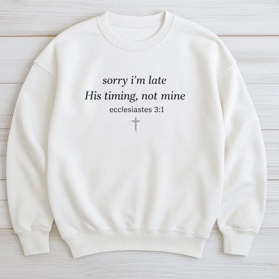 His Timing Not Mine Sweatshirt | Christian Ecclesiastes 3:1 Bible Verse | Premium Cotton Blend | Minimalist Faith Based Gift for Her