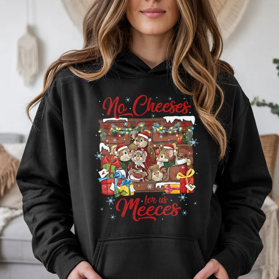 No Cheeses For Us Meeces Christmas Hoodie | Festive Holiday Mouse Family Graphic | Soft Cotton Blend Unisex Pullover | Funny Xmas Gift For Him Her