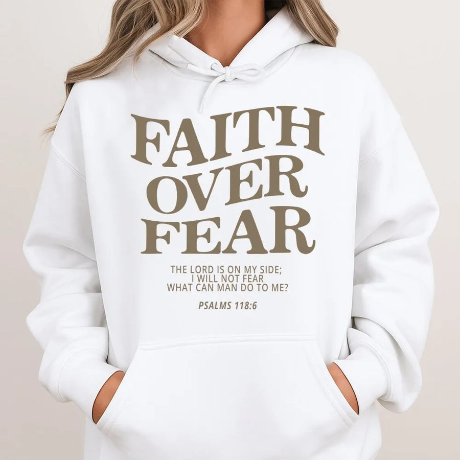 Faith Over Fear Christian Hoodie | Psalms 118:6 Scripture Graphic | Premium Cotton-Blend Pullover | Inspirational Gift For Men And Women