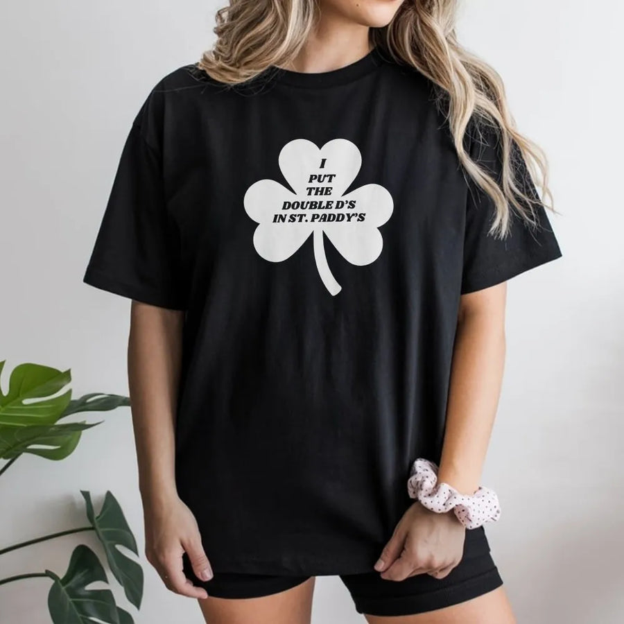 St. Paddy's Day T-Shirt | Funny Shamrock Double D's Graphic | Premium Soft Cotton Tee | Sassy Irish Party Gift for Her