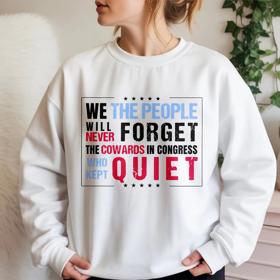 We The People Sweatshirt | Anti-Congress Protest Statement | Premium Unisex Crewneck | Activist Apparel Gift for Voters