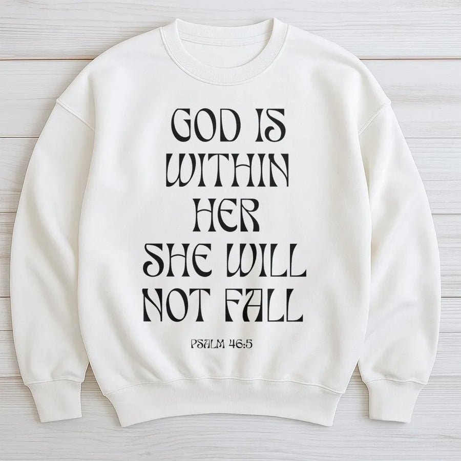 God Is Within Her Sweatshirt | Psalm 46:5 Aesthetic Graphic | Premium Cotton Blend Crewneck | Christian Gift For Her Religious Faith Apparel
