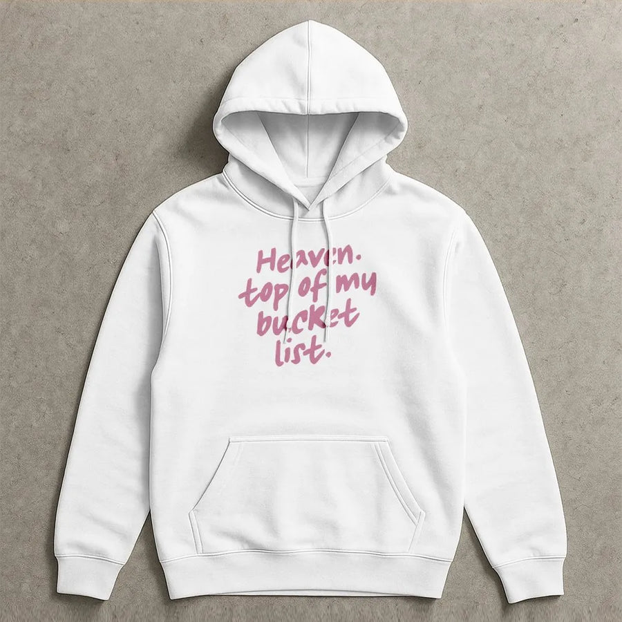 Christian Hoodie | Heaven Top Of My Bucket List Sweatshirt | Soft Cotton Blend | Trendy Faith Based Religious Gift for Women & Men
