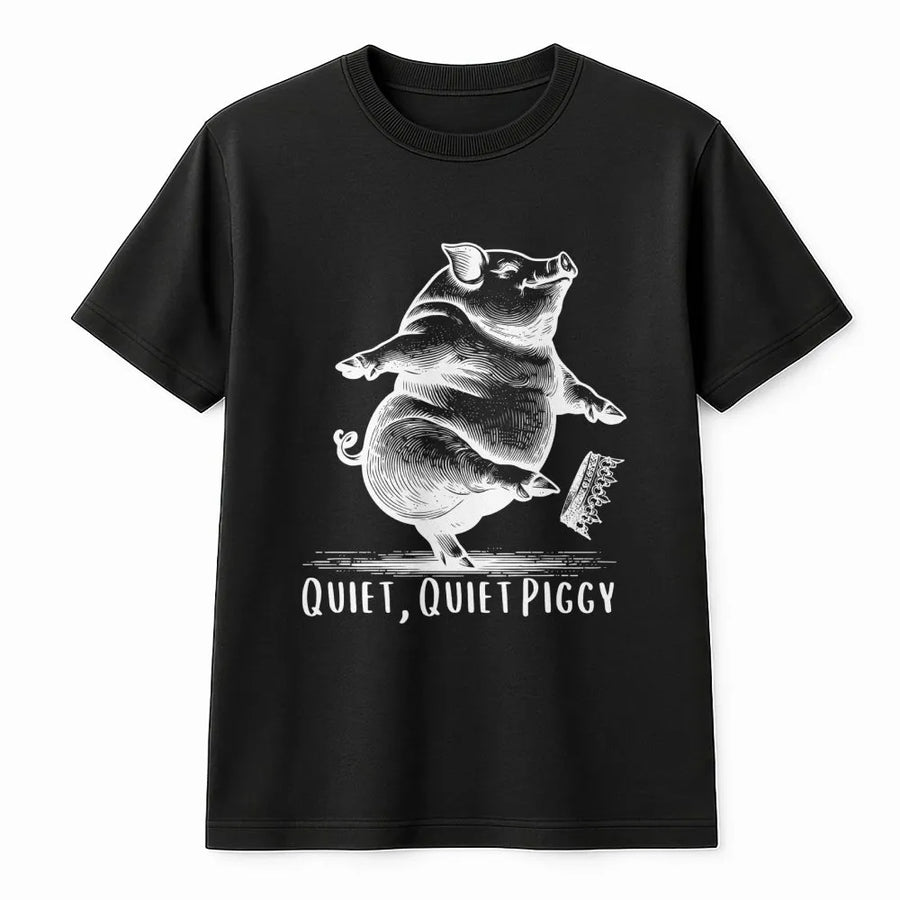 Dancing Pig T-Shirt | Quiet Quiet Piggy Graphic Design | Premium Cotton Comfort Tee | Funny Animal Lover Gift for Men Women