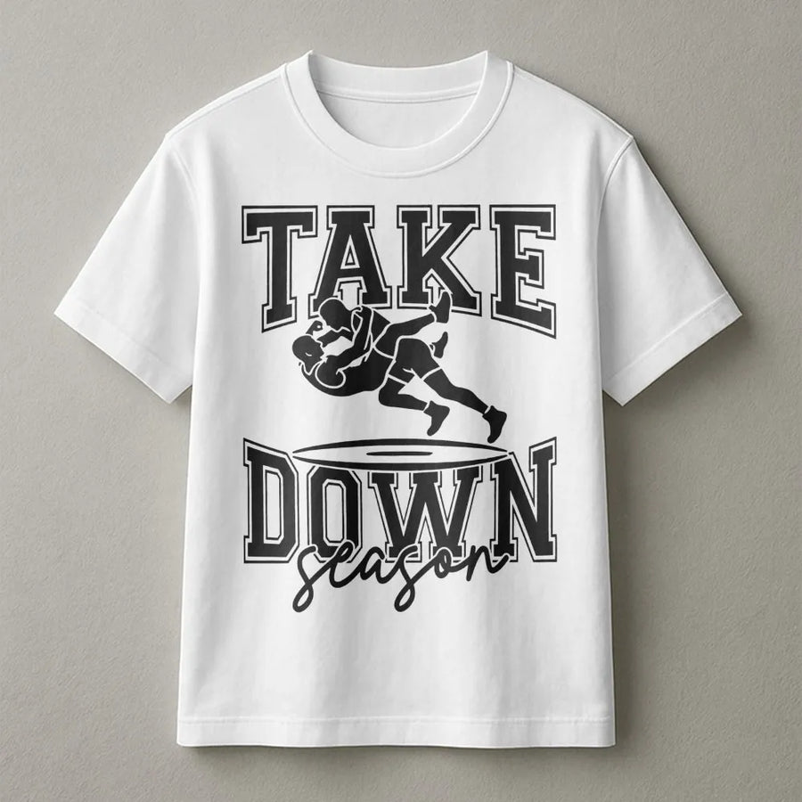 Take Down Season Wrestling T-Shirt | Distressed Graphic Print | Premium Soft Cotton Blend | Gift for Wrestler, Wrestling Mom & Dad Fans