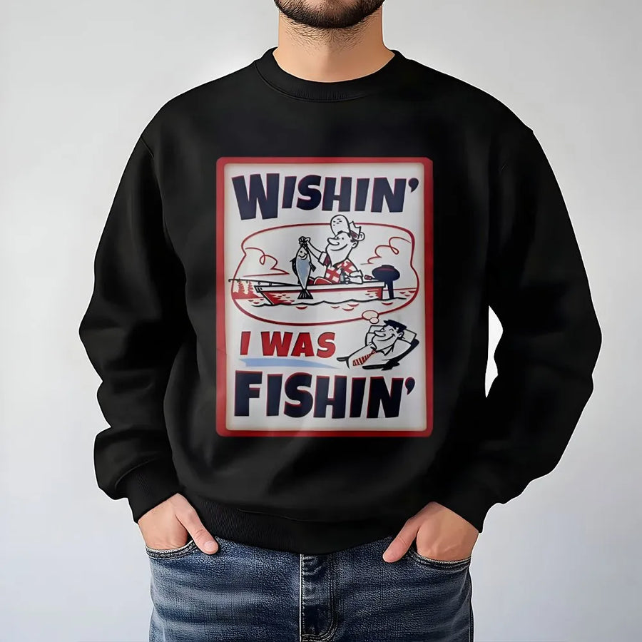Wishin' I Was Fishin' Sweatshirt | Vintage Retro Fishing Graphic | Soft Cotton Blend Crewneck | Funny Gift for Fisherman, Angler, Dad