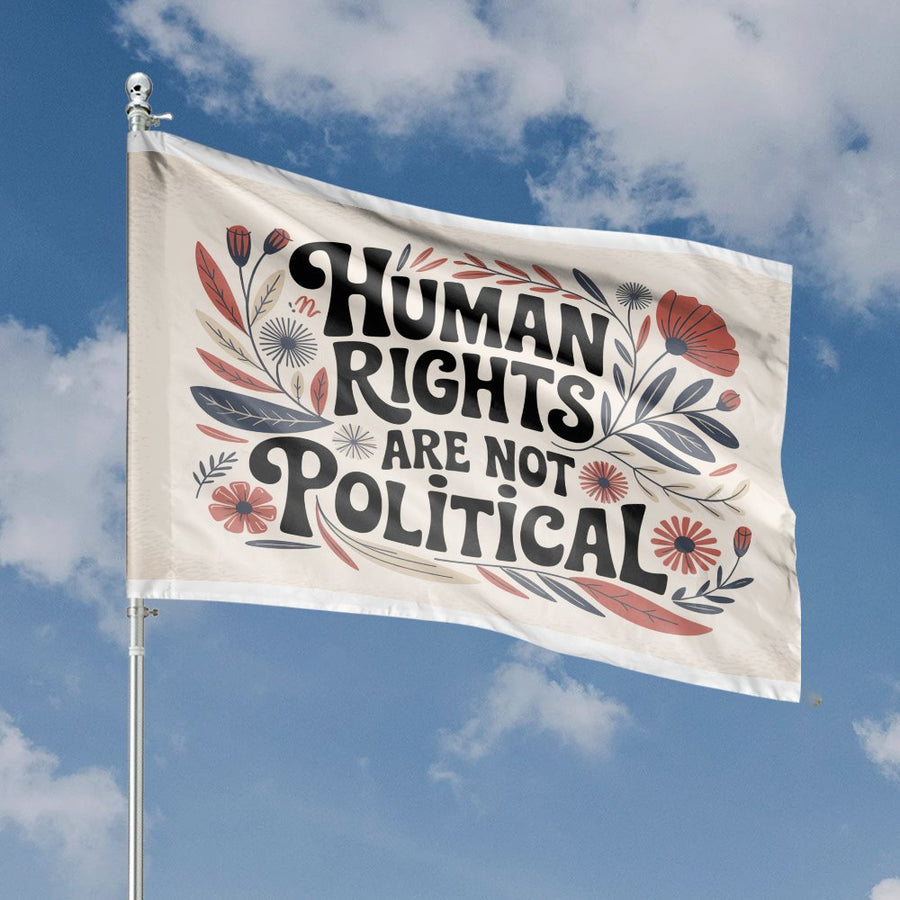 Human Rights Are Not Flag | Floral Social Justice Garden Banner | Premium Polyester Indoor Outdoor Decor | Meaningful Gift For Activists