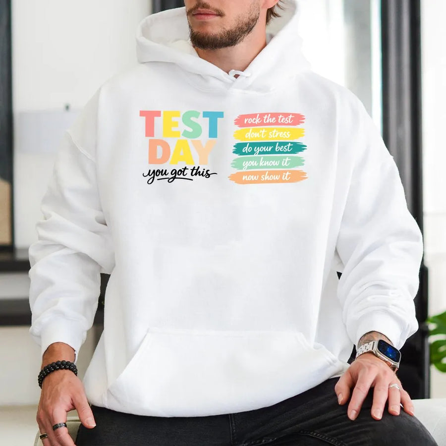 Test Day Motivational Hoodie | You Got This Teacher Appreciation Gift | Soft Cotton-Blend Pullover | Academic Support Apparel for Teachers & Students
