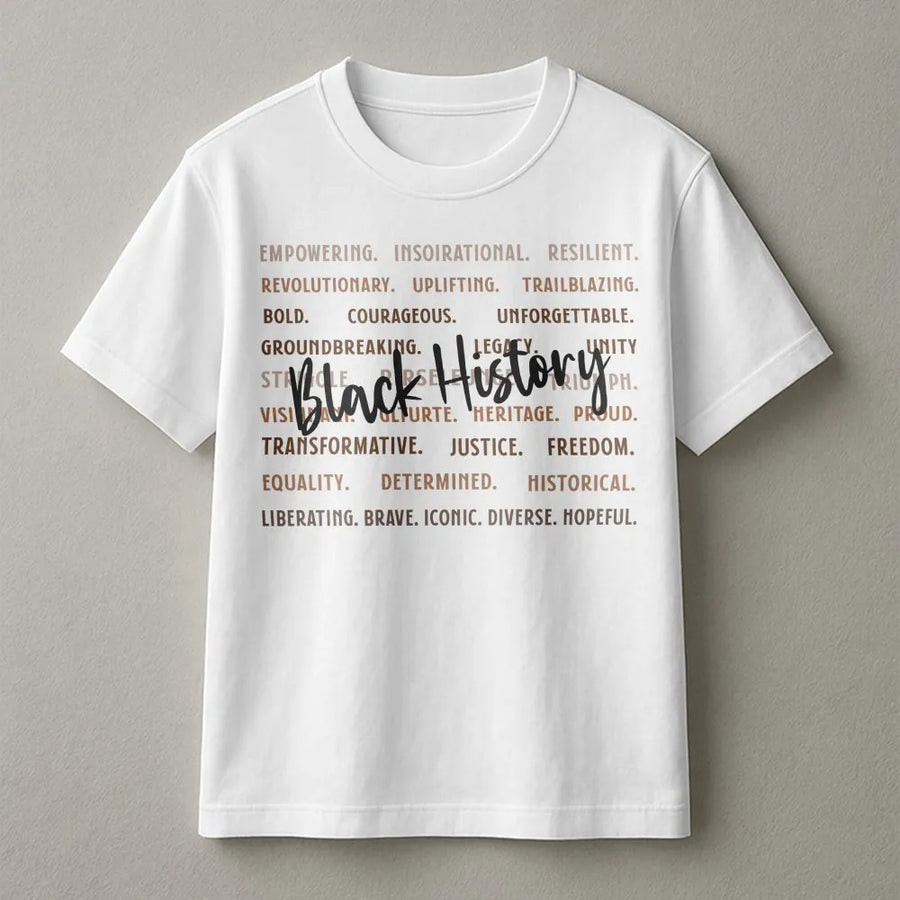 Black History Month T-Shirt | Empowering Inspirational Word Cloud Design | 100% Cotton Premium Tee | Cultural Heritage Gift for Men and Women