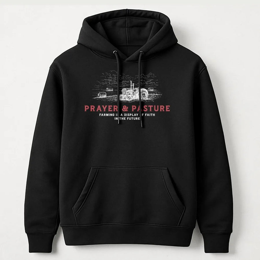 Prayer And Pasture Hoodie | Farm Life Tractor Graphic | Premium Cotton Blend | Faith-Based Apparel Gift For Farmers And Agriculture Lovers