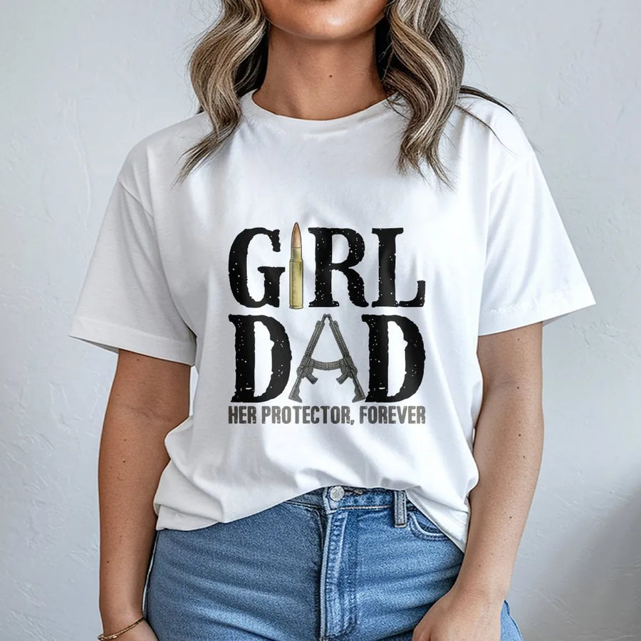 Girl Dad T-Shirt | Tactical Ammo & Rifle Graphic Design | 100% Premium Cotton Tee | Protective Father's Day 2026 Gift Idea