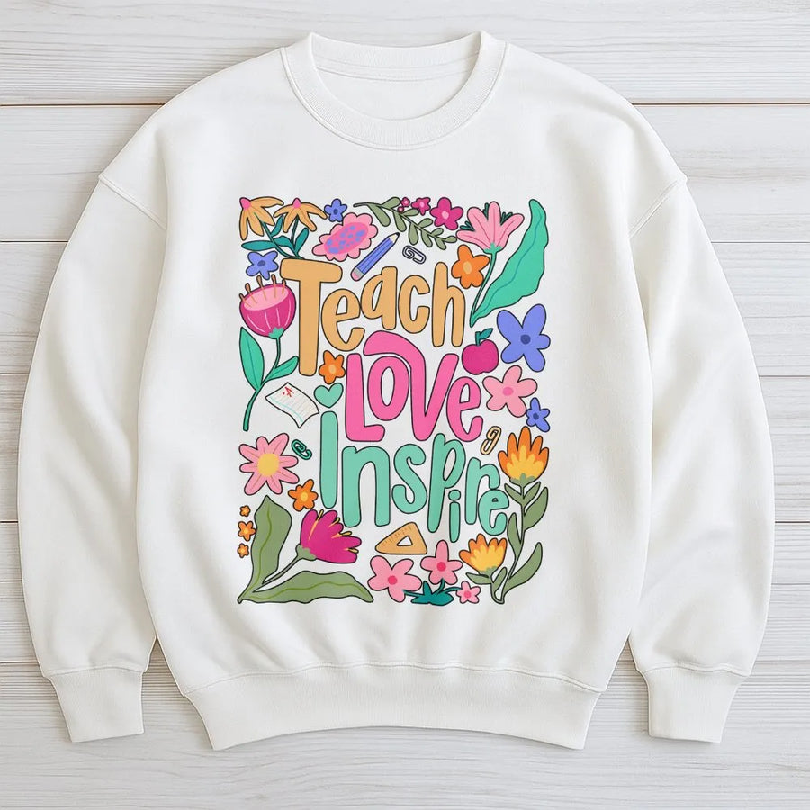Teach Love Inspire Sweatshirt | Floral Teacher Appreciation Gift | Premium Cotton Blend Crewneck | Cute Back To School Apparel For Teachers
