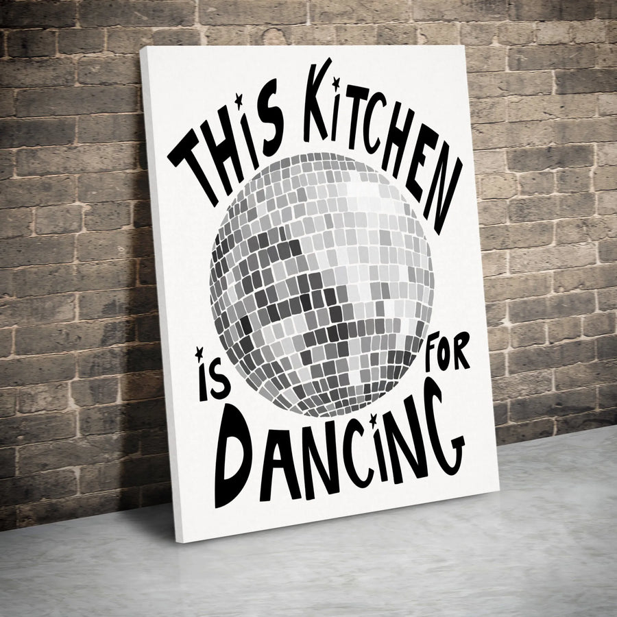 This Kitchen Is For Dancing Wall Art | Disco Ball Typography Print | Premium 1.25" Gallery Canvas | Fun Kitchen Decor Gift