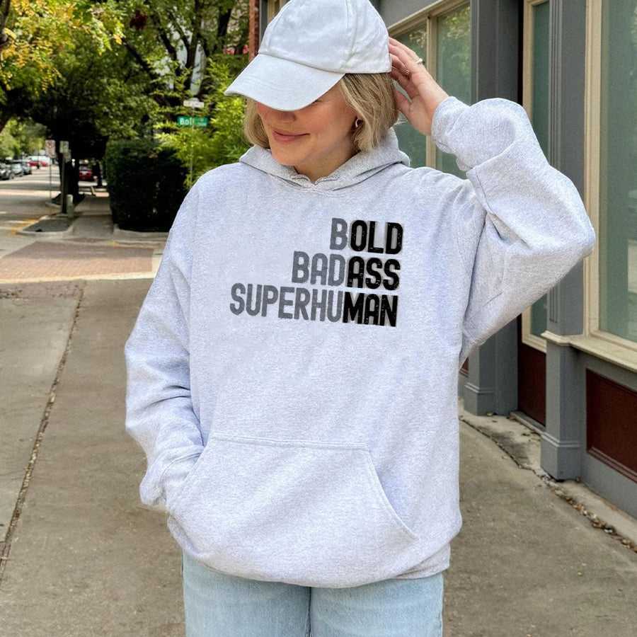 Bold Badass Superhuman Hoodie | Motivational Slogan Graphic Pullover | Premium Cotton Blend | Empowering Gift For Men And Women