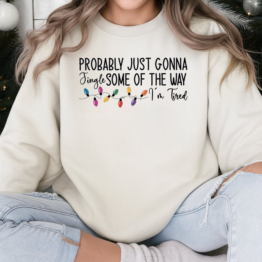 Funny Christmas Sweatshirt | Probably Just Gonna Jingle Some Of The Way Design | Premium Cotton Blend | Holiday Gift For Women And Men