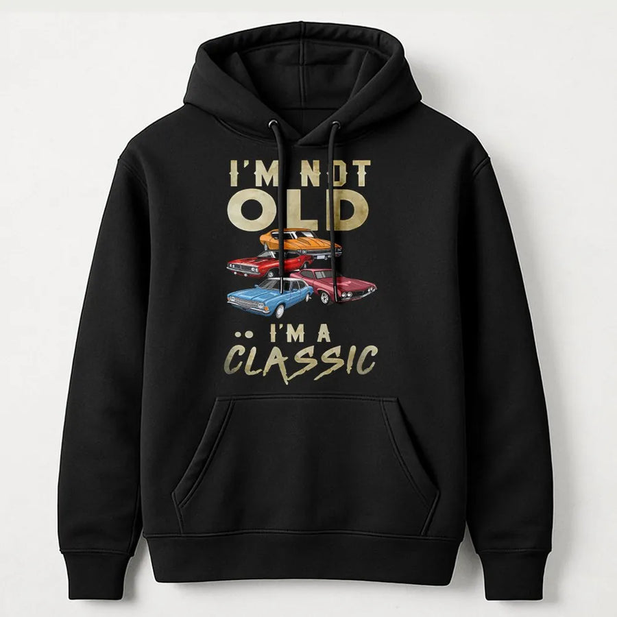 I'm Not Old I'm A Classic Hoodie | Vintage Muscle Car Graphic Design | Premium Cotton Blend | Funny Birthday Gift For Men & Car Enthusiasts