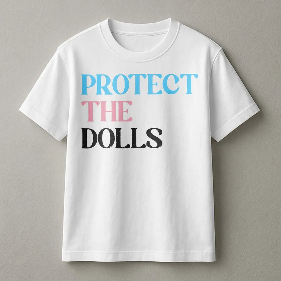 Protect The Dolls T-Shirt | Trans Pride Flag Colors Graphic | Premium 100% Cotton Tee | Human Rights Activist Gift for LGBTQ Supporters