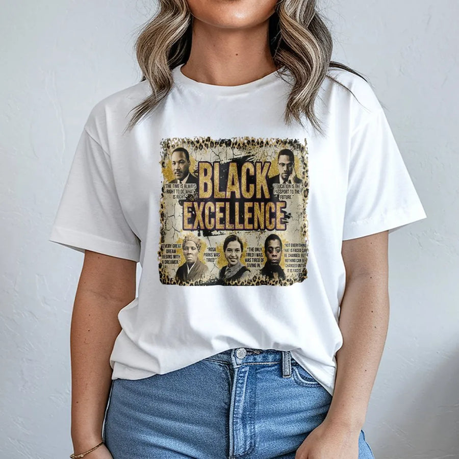 Black Excellence T-Shirt | Civil Rights Leaders Quote Apparel | 100% Cotton Premium Tee | Black History Month Gift for Men and Women