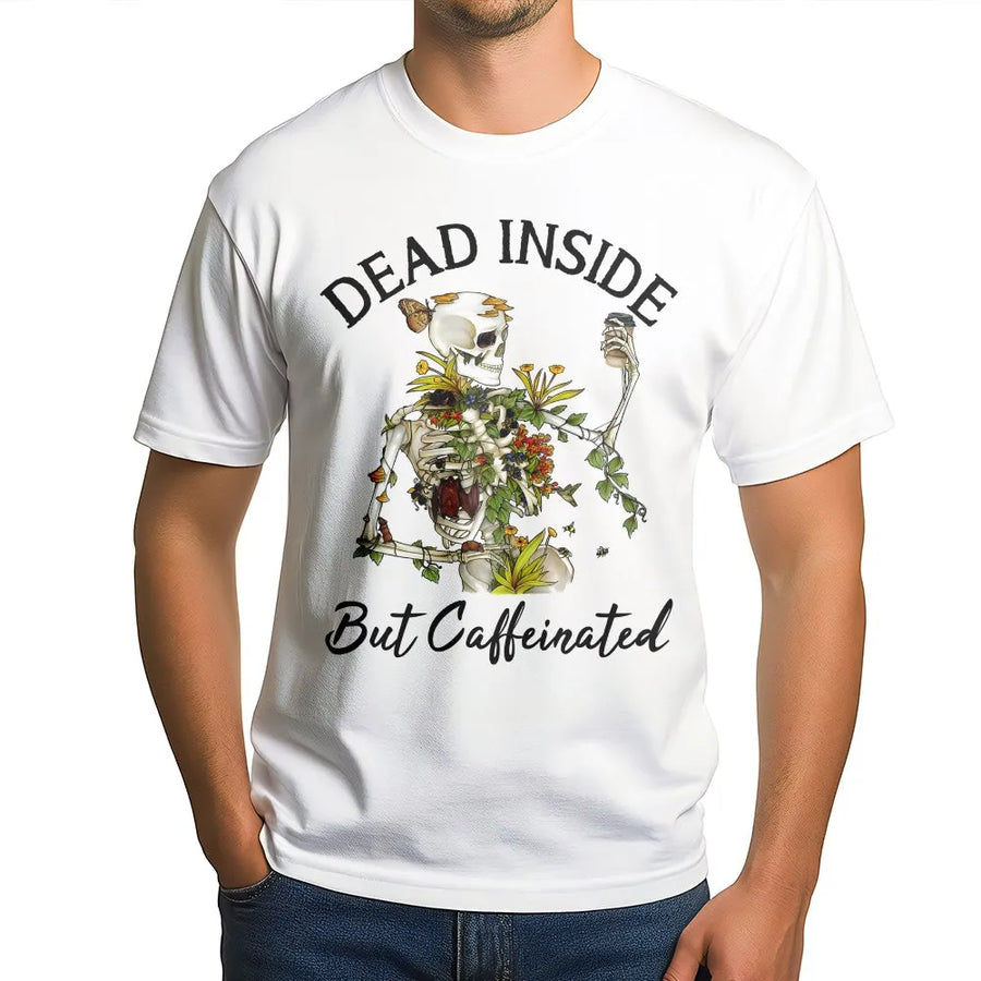 Dead Inside But Caffeinated T-Shirt | Floral Skeleton Graphic Jumper | Cozy Cotton Blend | Sarcastic Gift for Coffee Lover