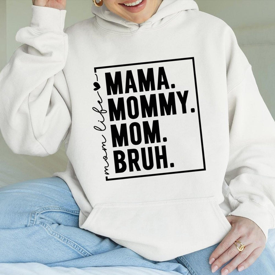 Mama Mommy Mom Bruh Hoodie | Funny Motherhood Slogan Graphic | Soft Cotton Blend Pullover | Perfect Gift For New Mom Or Birthday