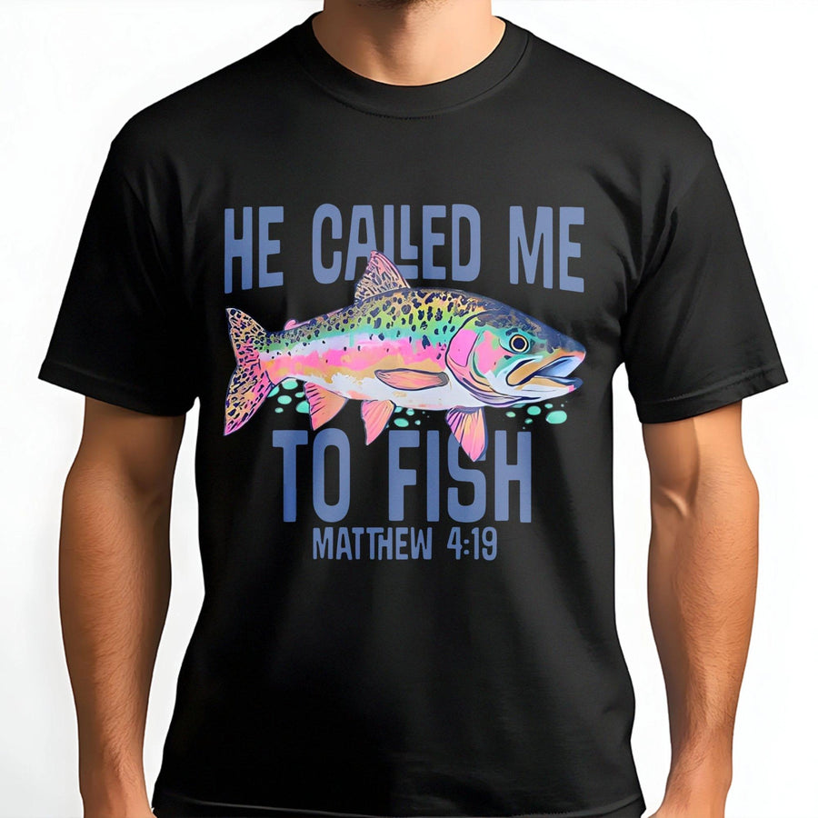 He Called Me To Fish T-Shirt | Rainbow Trout Graphic Bible Verse | 100% Cotton Premium Apparel | Faith-Based Outdoor Gift For Fisherman