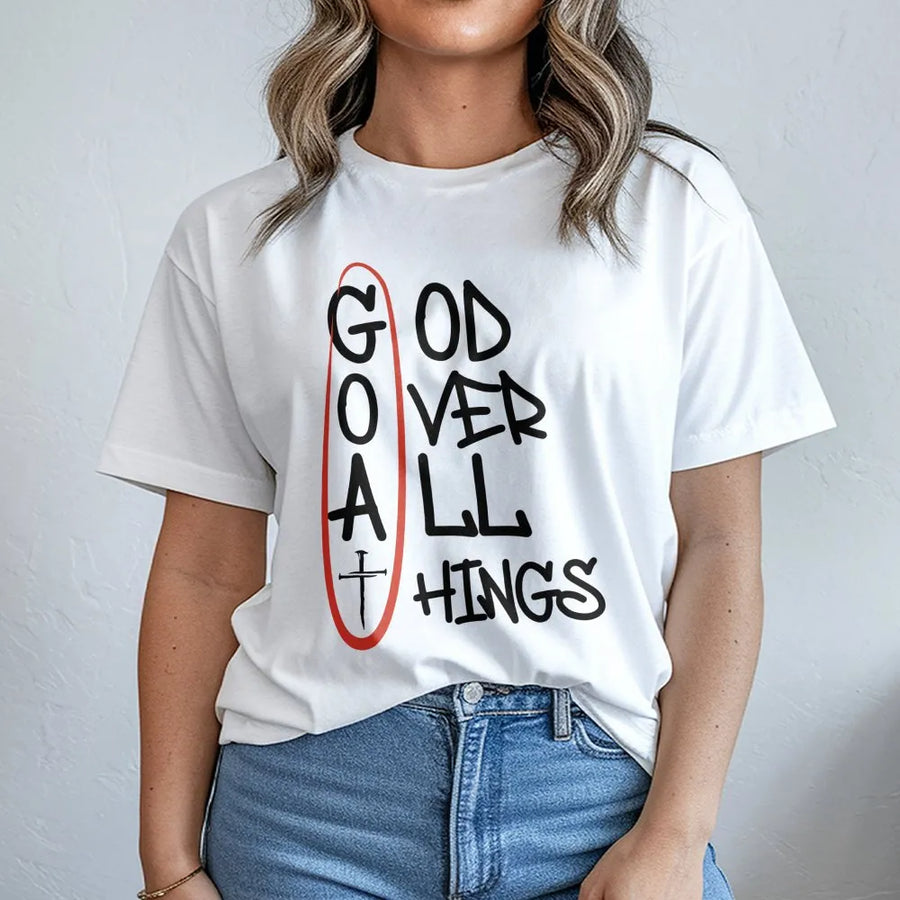 God Over All Things T-Shirt | G.O.A.T Christian Acronym Graphic | Premium Soft Cotton Religious Tee | Inspirational Faith Gift for Men and Women
