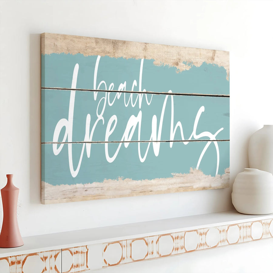 Beach Dreams Canvas Wall Art | Rustic Coastal Ocean Quote Decor | Premium Gallery Wrap 1.25" Frame | Beach House Living Room Gift