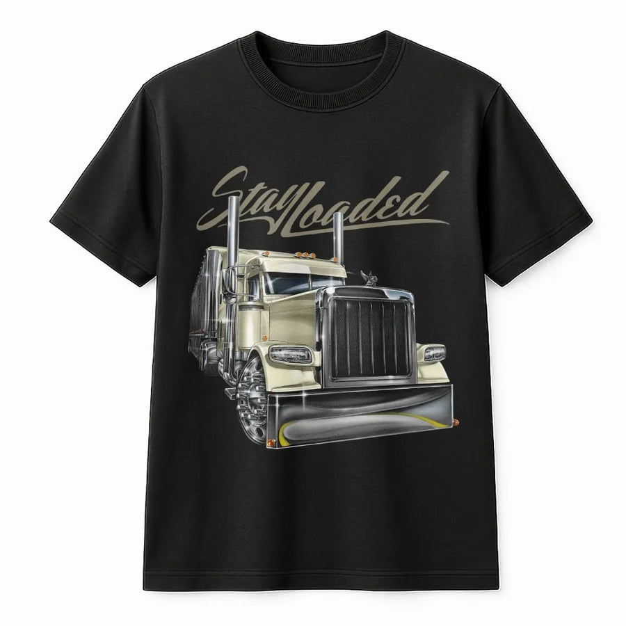 Stay Loaded Trucker T-Shirt | Classic Semi Truck Graphic Design | Premium 100% Cotton | Gift For Truck Drivers And Big Rig Enthusiasts
