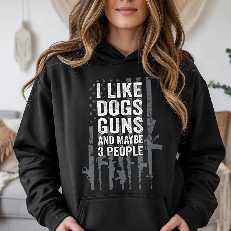 I Like Dogs Guns And Maybe 3 People Hoodie | Patriotic US Flag Graphic | Premium Cotton Blend | Funny Sarcastic Gift for Gun Owners