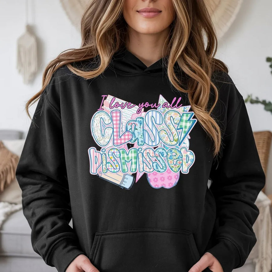 Class Dismissed Teacher Hoodie | Last Day of School Preppy Graphic Tee | Soft Comfort Colors Shirt | End of Year Gift for Educators