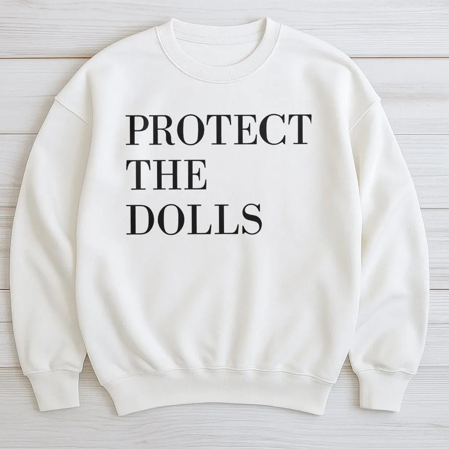 Protect The Dolls Sweatshirt | Minimalist Trans Rights Activism Graphic | Premium Cotton Blend Crewneck | Unisex Pride LGBTQ Gift