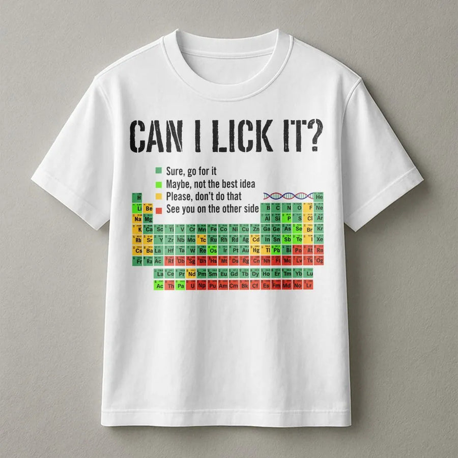 Funny Chemistry T-Shirt | Can I Lick It Periodic Table Graphic | Premium Cotton Blend | Gift for Science Teacher or Chemist