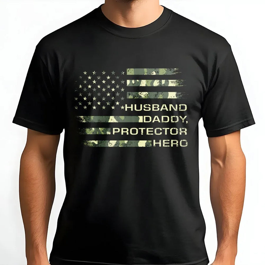 Husband Daddy Protector Hero T-Shirt | Distressed Camo American Flag Graphic | Premium Cotton Unisex Tee | Meaningful Father's Day 2026 Gift For Dad