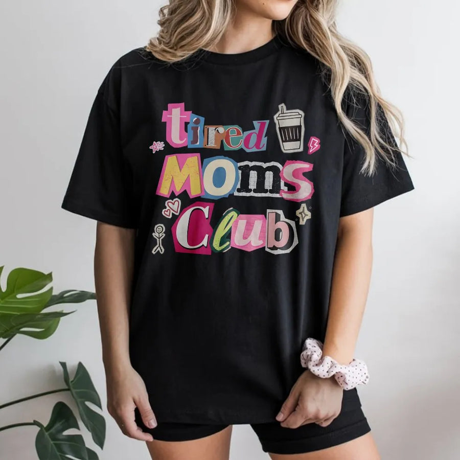 Tired Moms Club T-Shirt | Funny Mom Life Pullover with Coffee Graphic | Cozy Cotton Blend | Mothers Day Gift for Her
