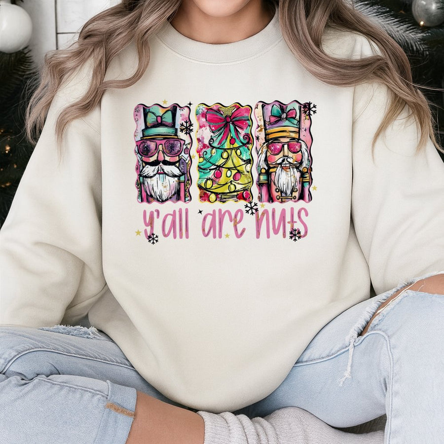 Y'all Are Nuts Christmas Sweatshirt | Funny Nutcracker Graphic | Premium Cotton-Poly Blend | Festive Holiday Gift for Women and Men
