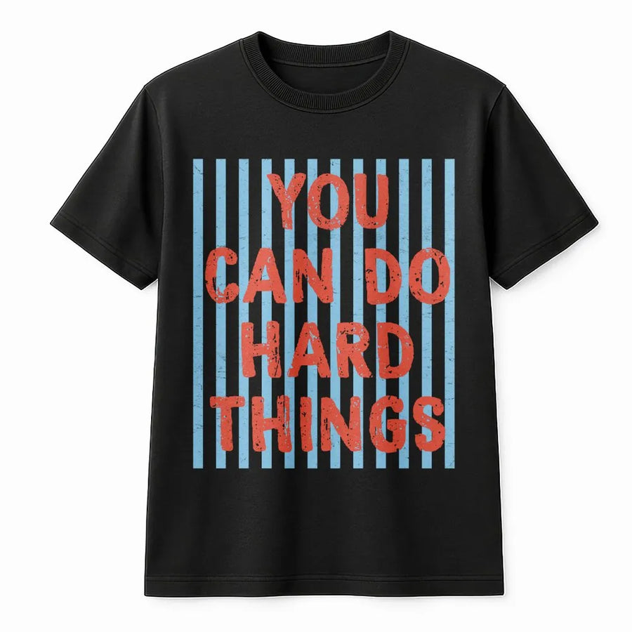You Can Do Hard Things T-Shirt | Retro Striped Inspirational Quote | Premium Soft Pullover | Motivational Gift for Women and Teens
